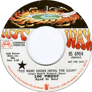 Too Many Cooks (Spoil The Soup)/ Not Enough Love To Satisfy