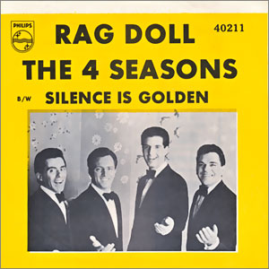 Rag Doll/ Silence Is Golden