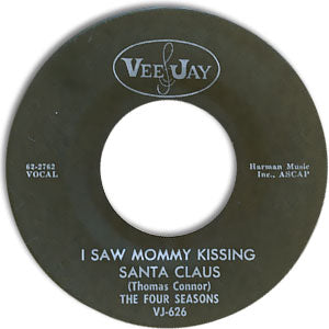 I Saw Mommy Kissing Santa Claus/ Christmas Tears