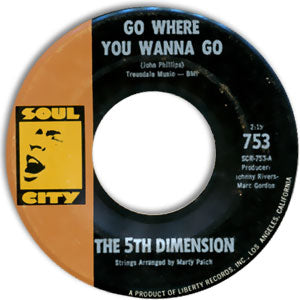 Go Where You Wanna Go/  Too Poor To Die