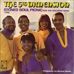 Stoned Soul Picnic/ The Sailboat Song