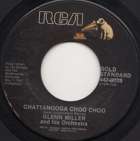 Chattanooga Choo Choo / (I've Got A Gal In) Kalamazoo