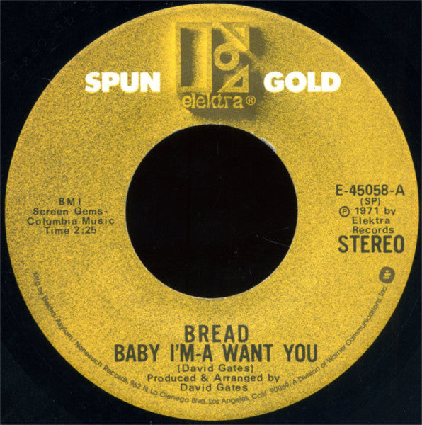 Baby I'm-A Want You / Everything I Own