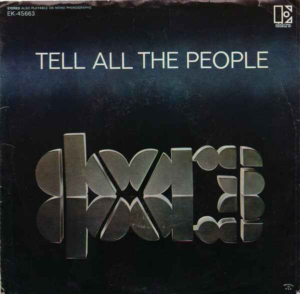 Tell All The People/ Easy Ride