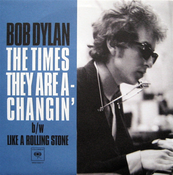 Like A Rolling Stone/ Times They Are A-Changin'