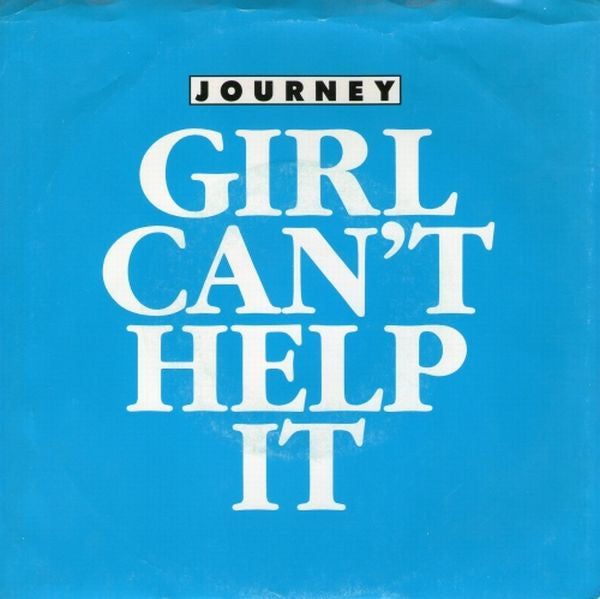 Girl Can't Help It/ It Could Have Been You