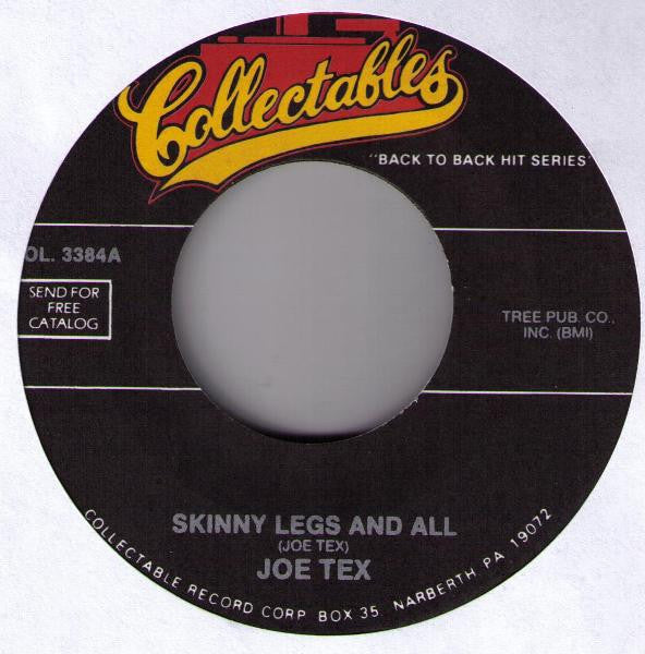Skinny Legs And All / I Gotcha