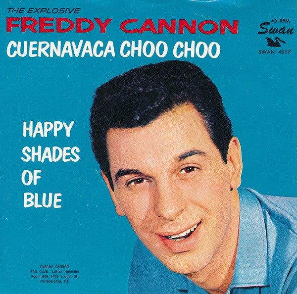 Cuernavaca Choo Choo/ Happy Shades of Blue