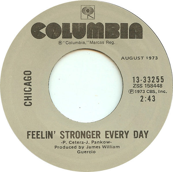 Feelin' Stronger Every Day / Just You 'N Me