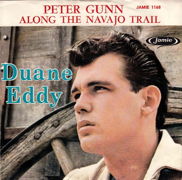 Peter Gunn/ Along the Navajo Trail