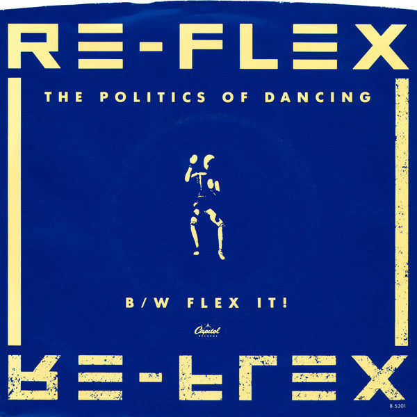 The Politics of Dancing/ Flex It!