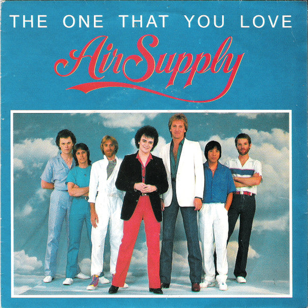 The One That You Love/ I Want To Give It All