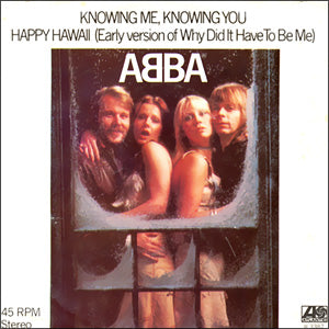 Knowing Me, Knowing You