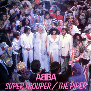 Super Trouper/ The Piper