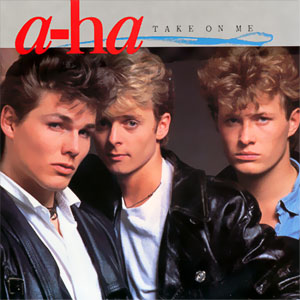 Take On Me
