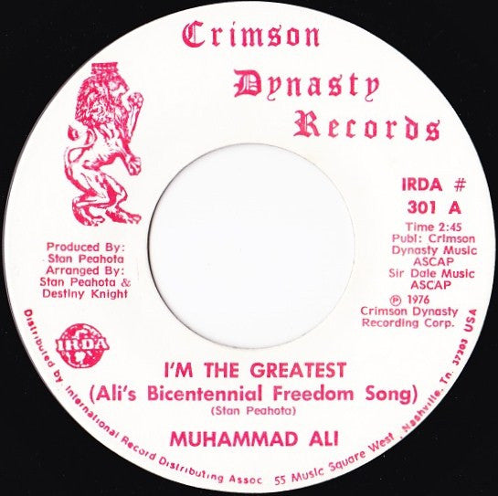 I'm The Greatest (Ali's Bicentennial Freedom Song)/ Don't Mess With Ali