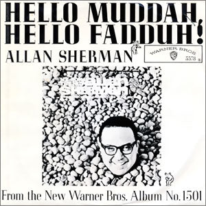 Hello Mudduh, Hello Fadduh! (A Letter From Camp)/ Here's To The Crabgrass