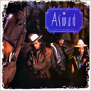 Don't Turn Around/ Woman