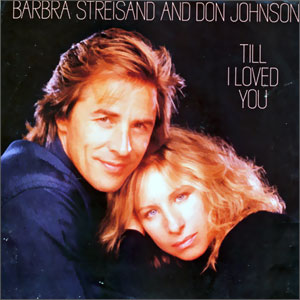 Till I Loved You/ Two People