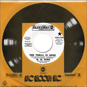 The Thrill Is Gone/ You're Mean