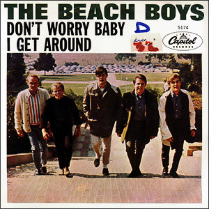 I Get Around/ Don't Worry Baby