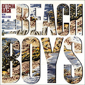 Getcha Back/ Male Ego