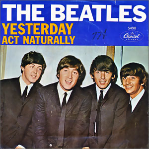 Yesterday/ Act Naturally