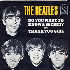 Do You Want To Know A Secret?/ Thank You Girl