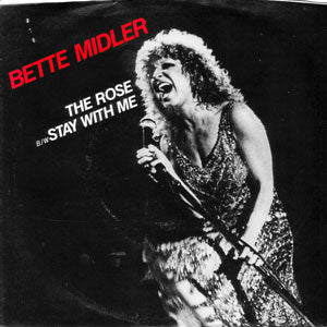 The Rose/ Stay With Me