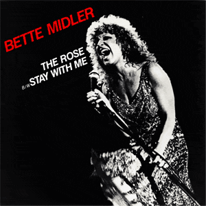 The Rose/ Stay With Me