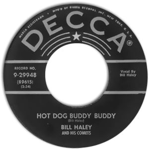 Hot Dog Buddy Buddy/ Rockin' Through The Rye