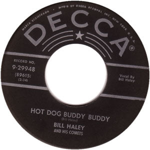 Hot Dog Buddy Buddy/ Rockin' Through The Rye