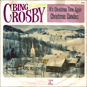 It's Christmas Time Again/ Christmas Candles