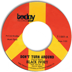 Don't Turn Around/ I Keep Asking You Questions