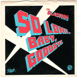So Long Baby Goodbye/ Border Radio