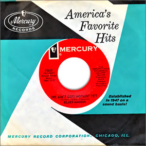 (We Ain't Got) Nothin' Yet/ Gotta Get Away