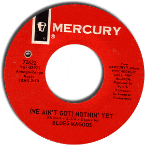 (We Ain't Got) Nothin' Yet/ Gotta Get Away
