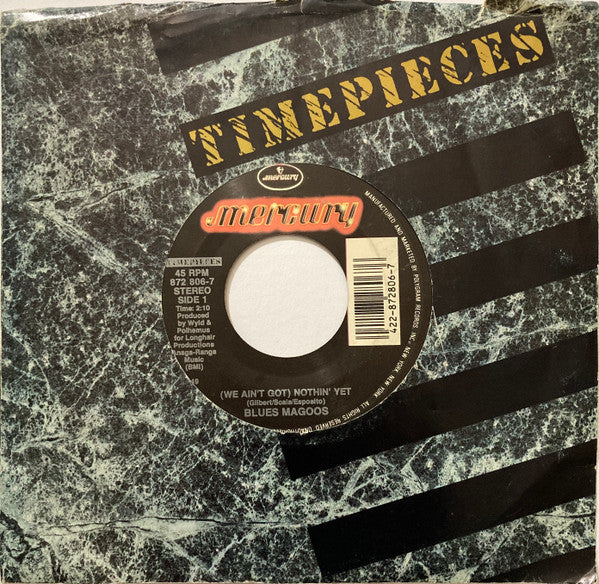 Pipe Dream / (We Ain't Got) Nothin' Yet