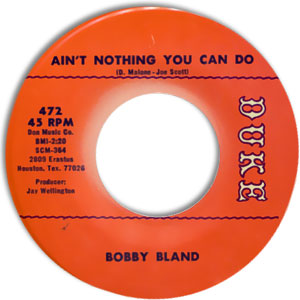 Do What You Set Out To Do/ Ain't Nothing You Can Do