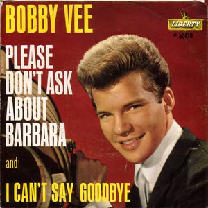 Please Don't Ask About Barbara/ I Can't Say Goodbye