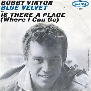 Blue Velvet/ Is There A Place