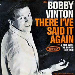 There! I've Said It Again/ The Girl With The Bow In Her Hair