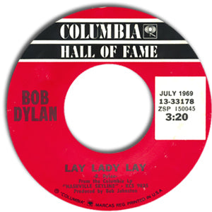 Lay Lady Lay / I Threw It All Away