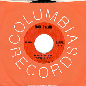 Watching The River Flow/ Spanish Is The Loving Tongue