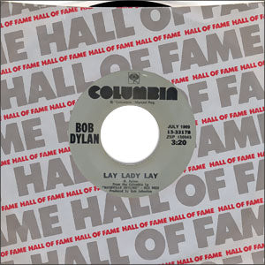 Lay Lady Lay / I Threw It All Away