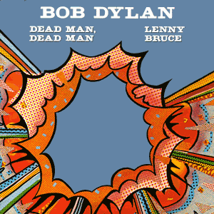 Dead Man, Dead Man/ Lenny Bruce