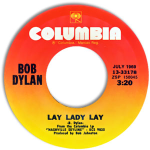 Lay Lady Lay / I Threw It All Away