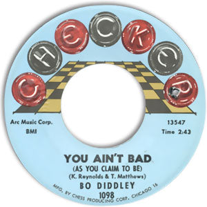 You Ain't Bad (As You Claim To Be)/ Hey Good Lookin'