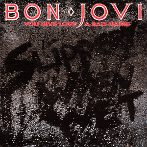 You Give Love A Bad Name/ Raise Your Hands