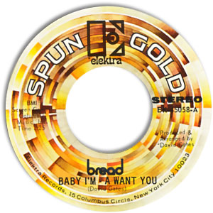 Baby I'm-A Want You / Everything I Own